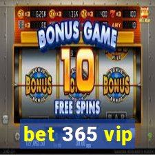 bet 365 vip